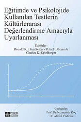 Eğitimde ve Psikolojide Kullanılan Testlerin Kültürlerarası Değerlendirme Amacıyla - Pegem Akademi Yayıncılık