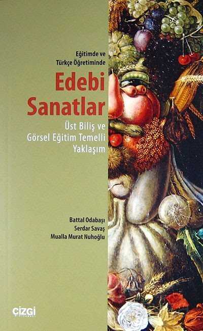 Eğitimde ve Türkçe Öğretiminde Edebi Sanatlar - Çizgi Kitabevi