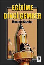 Eğitime Dinci Çember - Bilgi Yayınevi