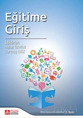 Eğitime Giriş (Edit. Haluk Özmen - Edit. Durmuş Ekiz) - 1