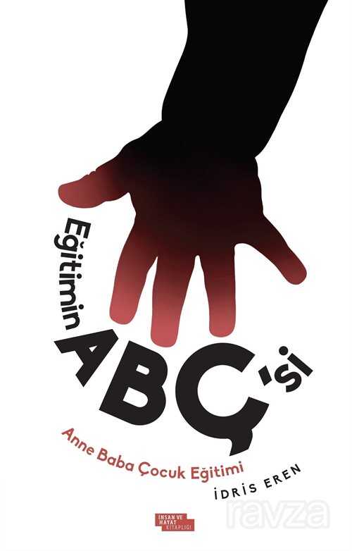 Eğitimin ABÇ'si - İnsan ve Hayat Kitaplığı