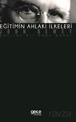 Eğitimin Ahlaki İlkeleri - Gece Kitaplığı