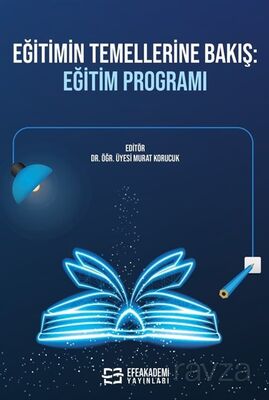 Eğitimin Temellerine Bakış: Eğitim Programı - 1