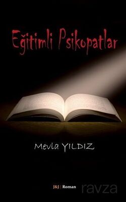 Eğitimli Psikopatlar - 1