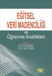 Eğitsel Veri Madenciliği ve Öğrenme Analitikleri - Anı Yayıncılık