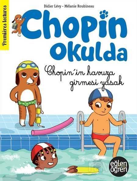 Eğlen Öğren Chopin Okulda / Chopin'in Havuza Girmesi Yasak! - 1