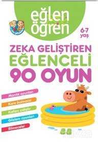 Eğlen Öğren Zeka Geliştiren Eğlenceli 90 Oyun 6-7 yaş - 1