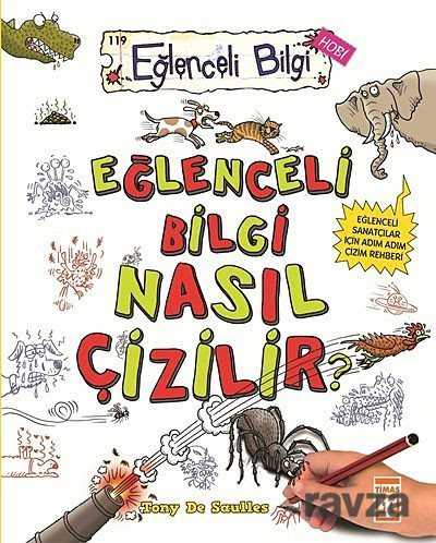 Eğlenceli Bilgi Nasıl Çizilir? - Timaş Yayınları
