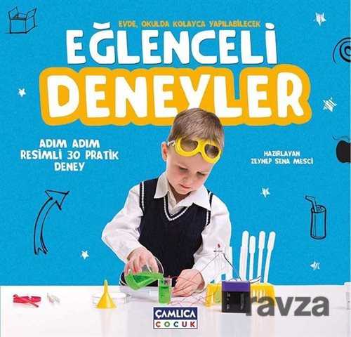 Eğlenceli Deneyler - Çamlıca Çocuk Yayınları