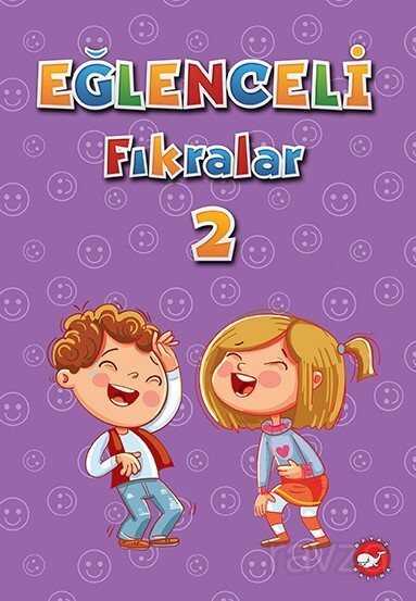 Eğlenceli Fıkralar 2 - Beyaz Balina Yayınları