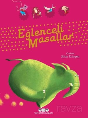 Eğlenceli Masallar - 1