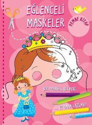 Eğlenceli Maskeler (Pembe Kitap) - Parıltı Yayıncılık