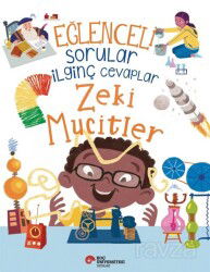 Eğlenceli Sorular İlginç Cevaplar / Zeki Mucitler - Koç Üniversitesi Yayınları