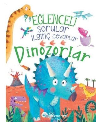 Eğlenceli Sorular İlginç Cevaplar Dinozorlar - 1