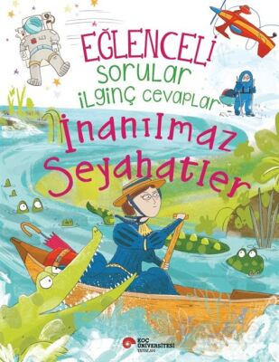 Eğlenceli Sorular İlginç Cevaplar / İnanılmaz Seyahatler - 1