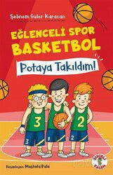 Eğlenceli Spor Basketbol / Potaya Takıldım! - Sihirli Kalem