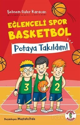 Eğlenceli Spor Basketbol / Potaya Takıldım! - 1