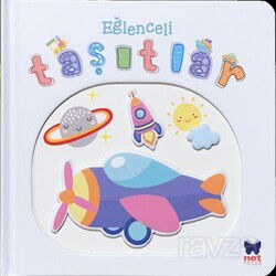 Eğlenceli Taşıtlar / Pencereli Dokun Hisset - Net Turistik Yayınları