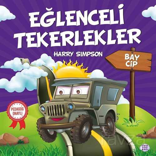 Eğlenceli Tekerlekler / Bay Cip - 1