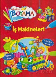 Eğlendiren Boyama - İş Makineleri - Parıltı Yayıncılık