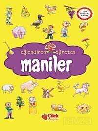 Eğlendiren Öğreten Maniler - Çilek Yayınları