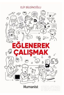 Eğlenerek Çalışmak - 1