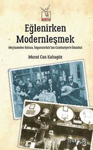 Eğlenirken Modernleşmek - Heretik Yayıncılık