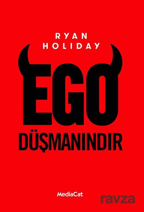 Ego Düşmanındır - MediaCat Kitapları