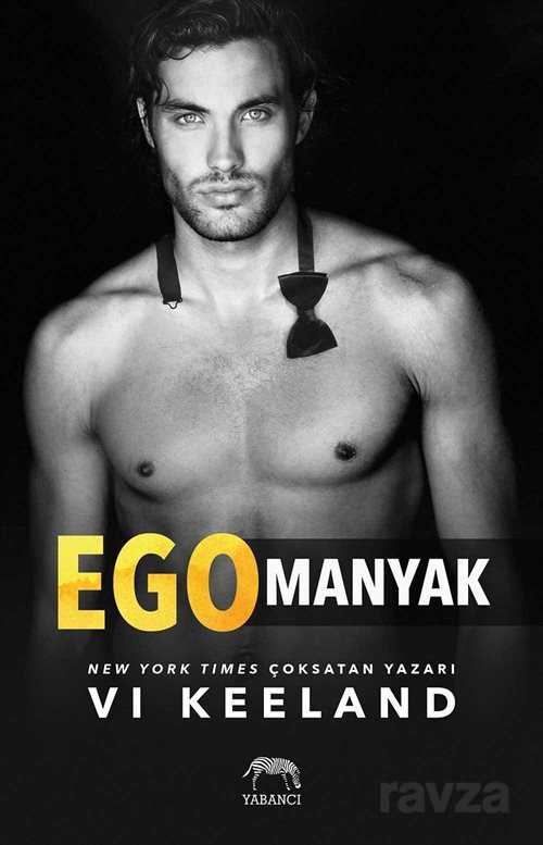 Egomanyak - Yabancı Yayınları