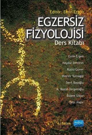 Egzersiz Fizyolojisi / Emin Ergen - Nobel Yayın Dağıtım