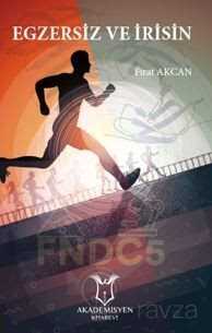 Egzersiz ve İrisin - Akademisyen Kitabevi