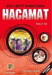 Ehl-i Beyt İnancında Hacamat - İmam Rıza Dergahı Yayınları