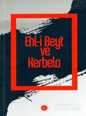 Ehl-i Beyt ve Kerbela - 1