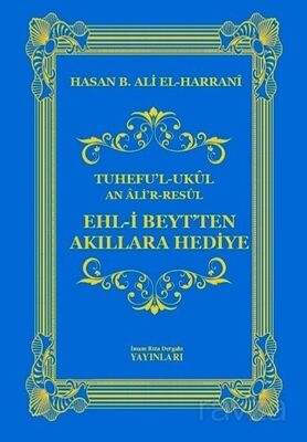 Ehl-İ Beyt'ten Akıllara Hediye (Tuhefu'l Ukul) - 1