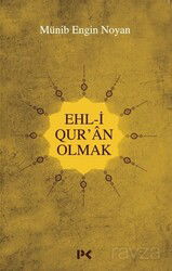 Ehl-i Qur'an Olmak - Profil Yayıncılık