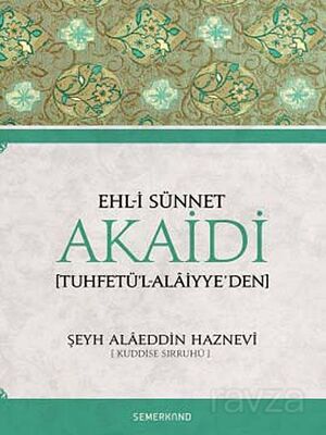 Ehl-i Sünnet Akaidi (Tuhfetü'l-Alaiyye'den) - 1