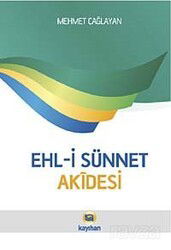Ehl-i Sünnet Akidesi - Kayıhan Yayınları