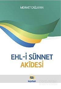 Ehl-i Sünnet Akidesi - 1