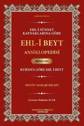 Ehl-i Sünnet Kaynaklarına Göre Ehl-i Beyt Ansiklopedisi Cilt. 1 (Kur'an'a Göre Ehl-i Beyt) - İmam Rıza Dergahı Yayınları