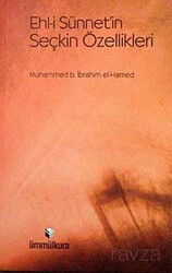 Ehl-i Sünnet'in Seçkin Özellikleri - Ümmülkura Yayınevi