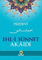 Ehli Sünnet Akaidi - Kayıhan Yayınları