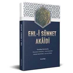 Ehli Sünnet Akaidi - İsmailağa Yayınları