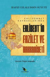 Ehli Sünnet Kaynaklarında Ehlibeyt'in Fazilet ve Hakkaniyeti - Kalender Yayınevi