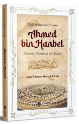 Ehli Sünnetin İmamı Ahmed Bin Hanbel - İtisam Yayıncılık
