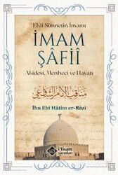 Ehli Sünnetın İmamı İmam Şafii - İtisam Yayıncılık