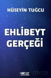 Ehlibeyt Gerçeği - Gülnar Yayınları