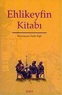 Ehlikeyfin Kitabı - Kitabevi Yayıncılık