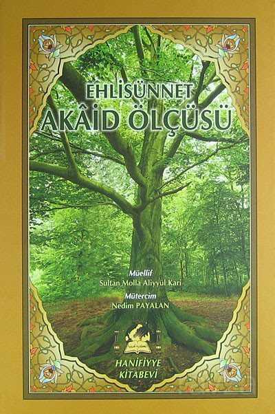 Ehlisünnet Akaid Ölçüsü - Hanifiyye Kitabevi