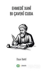 Ehmedê Xanî Bi Çavekî Cuda - Aram Yayınları