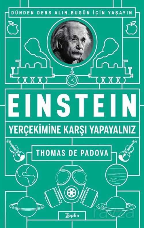 Einstein: Yerçekimine Karşı Yapayalnız - Zeplin